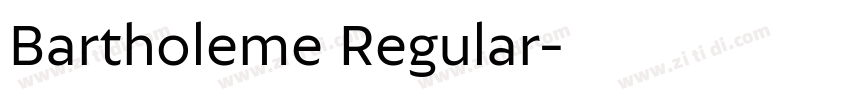 Bartholeme Regular字体转换